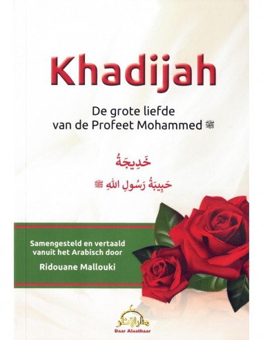 Khadijah De grote liefde van de...