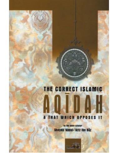 The correct islamic aqidah and that...